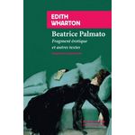 BEATRICE PALMATO. FRAGMENT EROTIQUE ET AUTRES TEXTES, Wharton Edith