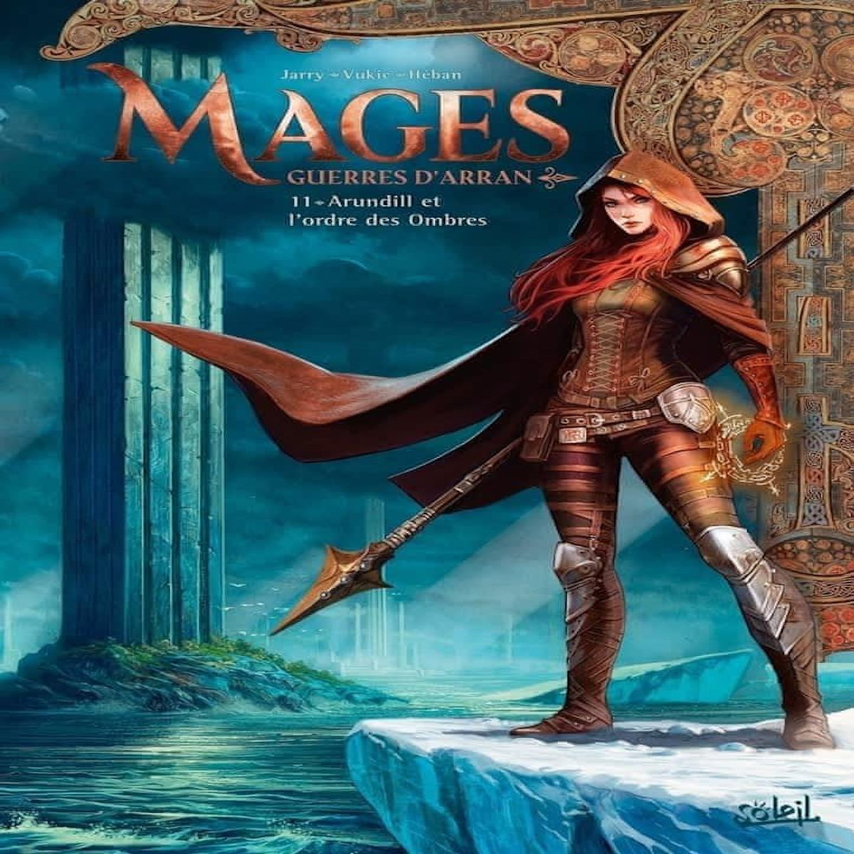 TERRES D'ARRAN : MAGES TOME 11 : GUERRES D'ARRAN. ARUNDILL ET L'ORDRE DES OMBRES, Istin Jean-Luc