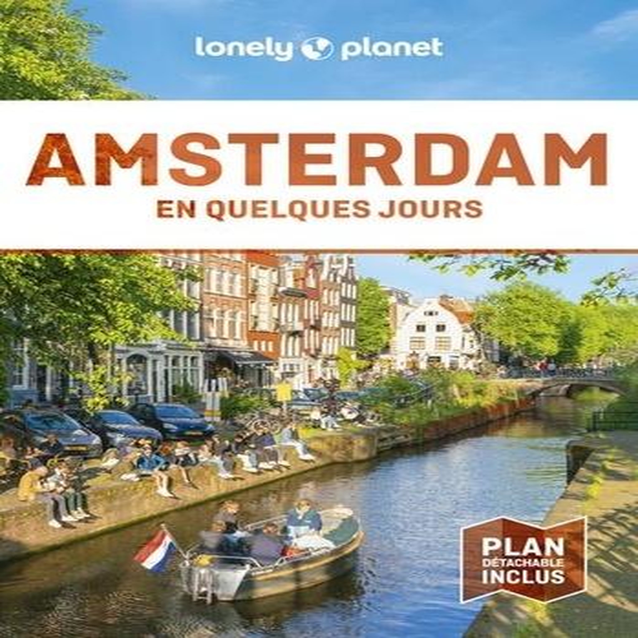 AMSTERDAM EN QUELQUES JOURS. AVEC 1 PLAN DETACHABLE, Le Nevez Catherine