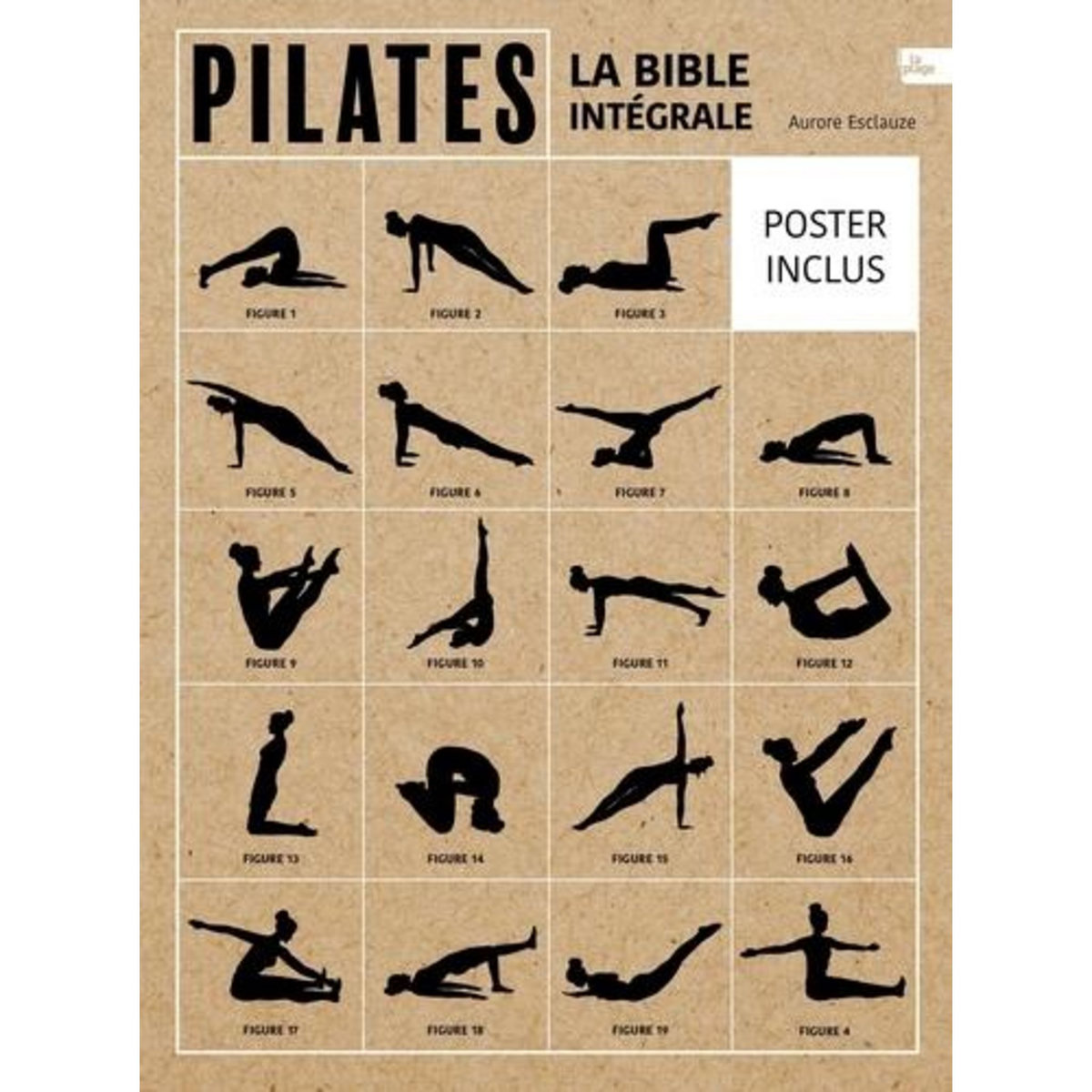 PILATES. LA BIBLE INTEGRALE, Esclauze Aurore
