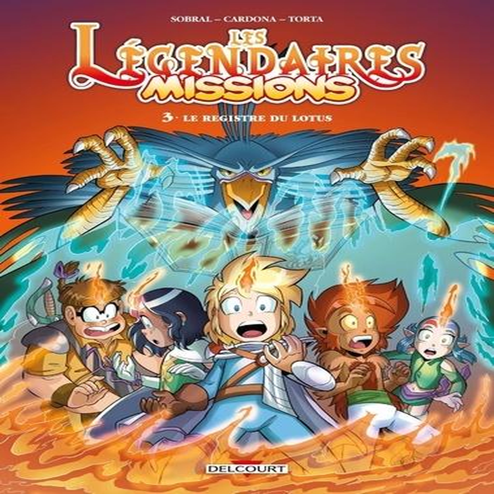 LES LEGENDAIRES MISSIONS TOME 3 : LE REGISTRE DU LOTUS, Sobral Patrick