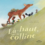 LA HAUT, SUR LA COLLINE, Kohuth Jane