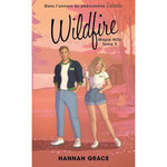 MAPLE HILLS TOME 2 : WILDFIRE, Grace Hannah