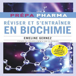 REVISER ET S'ENTRAINER EN BIOCHIMIE, Gernez Emeline