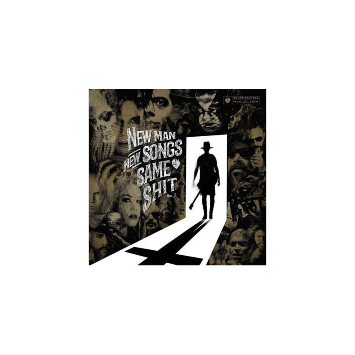 New Man, New Songs, Same Shit, Volume 2