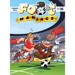 LES FOOTMANIACS TOME 16, Jenfèvre Henri