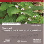FLORA OF CAMBODIA, LAOS AND VIETNAM. VOLUME 36, CONVOLVULACEAE, EDITION EN ANGLAIS, Staples George