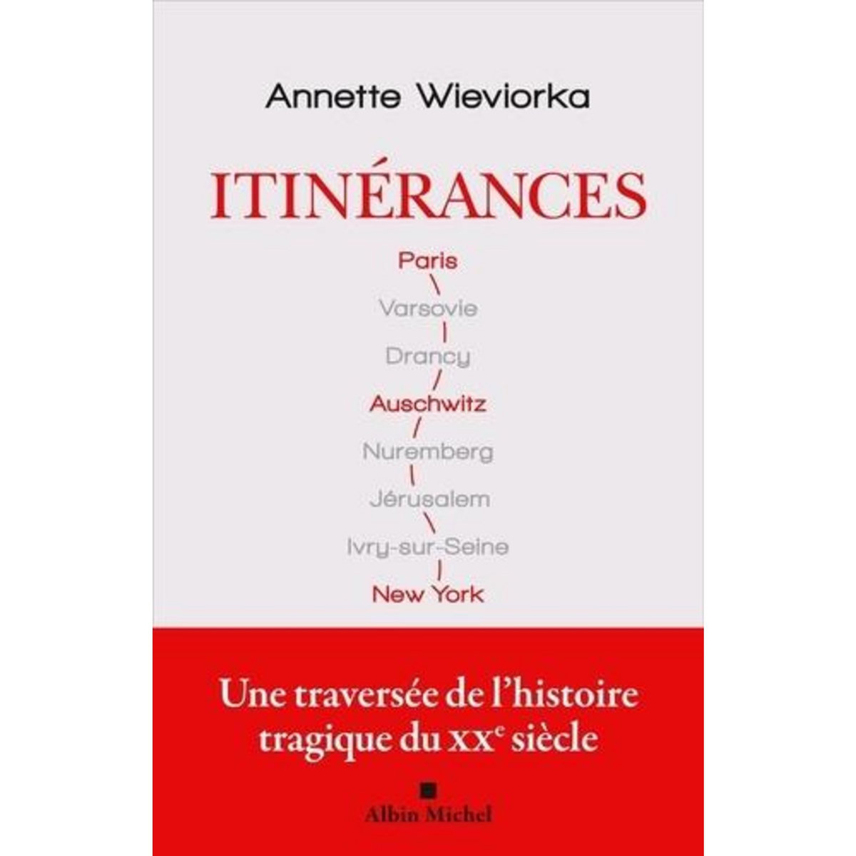 ITINERANCES, Wieviorka Annette