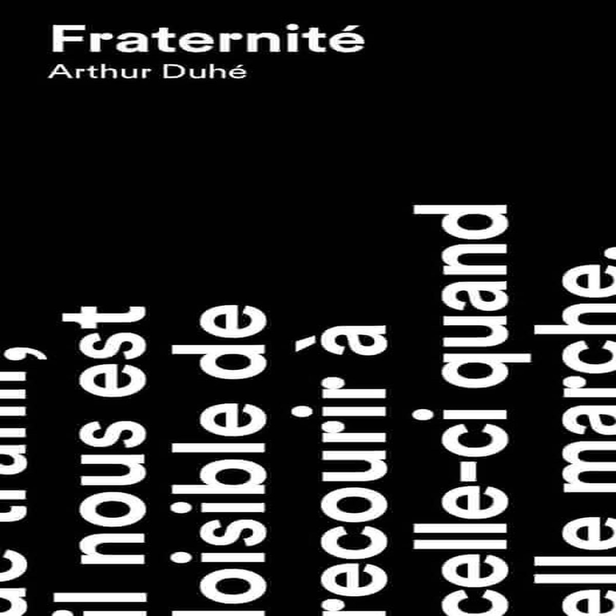 FRATERNITE, Duhé Arthur