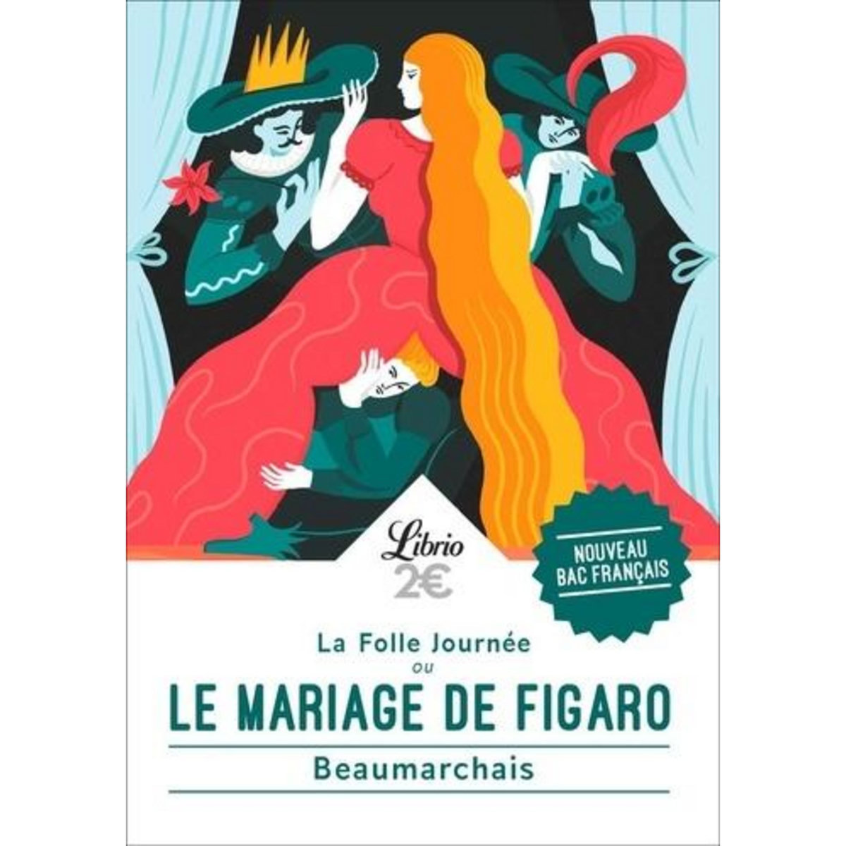 LE MARIAGE DE FIGARO, Beaumarchais Pierre-Augustin Caron de