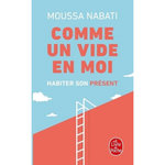 COMME UN VIDE EN MOI . HABITER SON PRESENT, Nabati Moussa