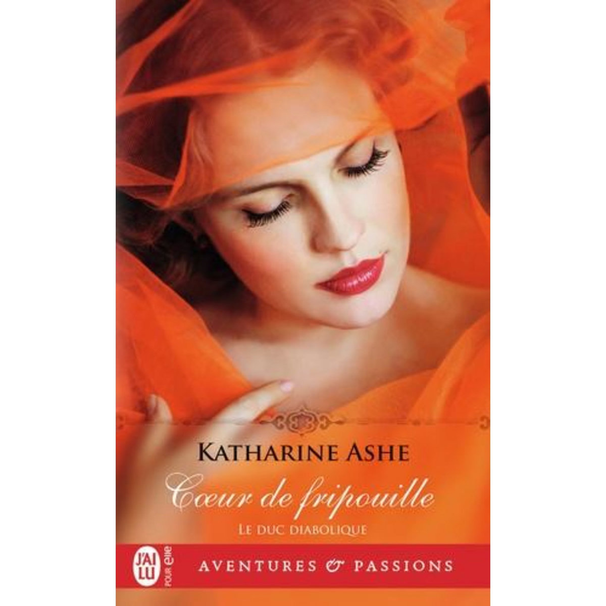 LE DUC DIABOLIQUE TOME 1 : COEUR DE FRIPOUILLE, Ashe Katharine