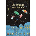 MAX ET LAPIN : LE VOYAGE EN PARAPLUIE, Desbordes Astrid