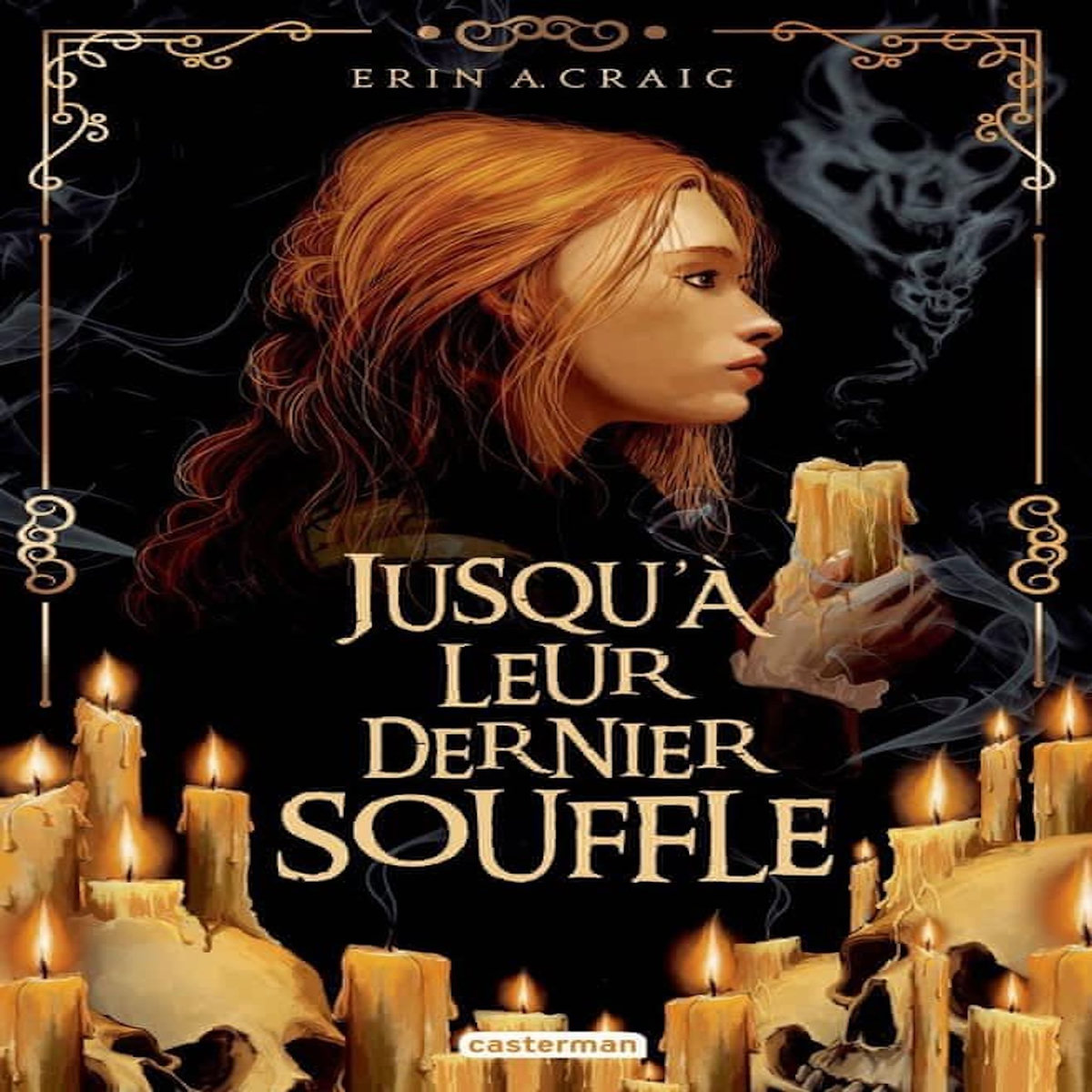 JUSQU'A LEUR DERNIER SOUFFLE, Craig Erin A.