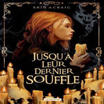JUSQU'A LEUR DERNIER SOUFFLE, Craig Erin A.