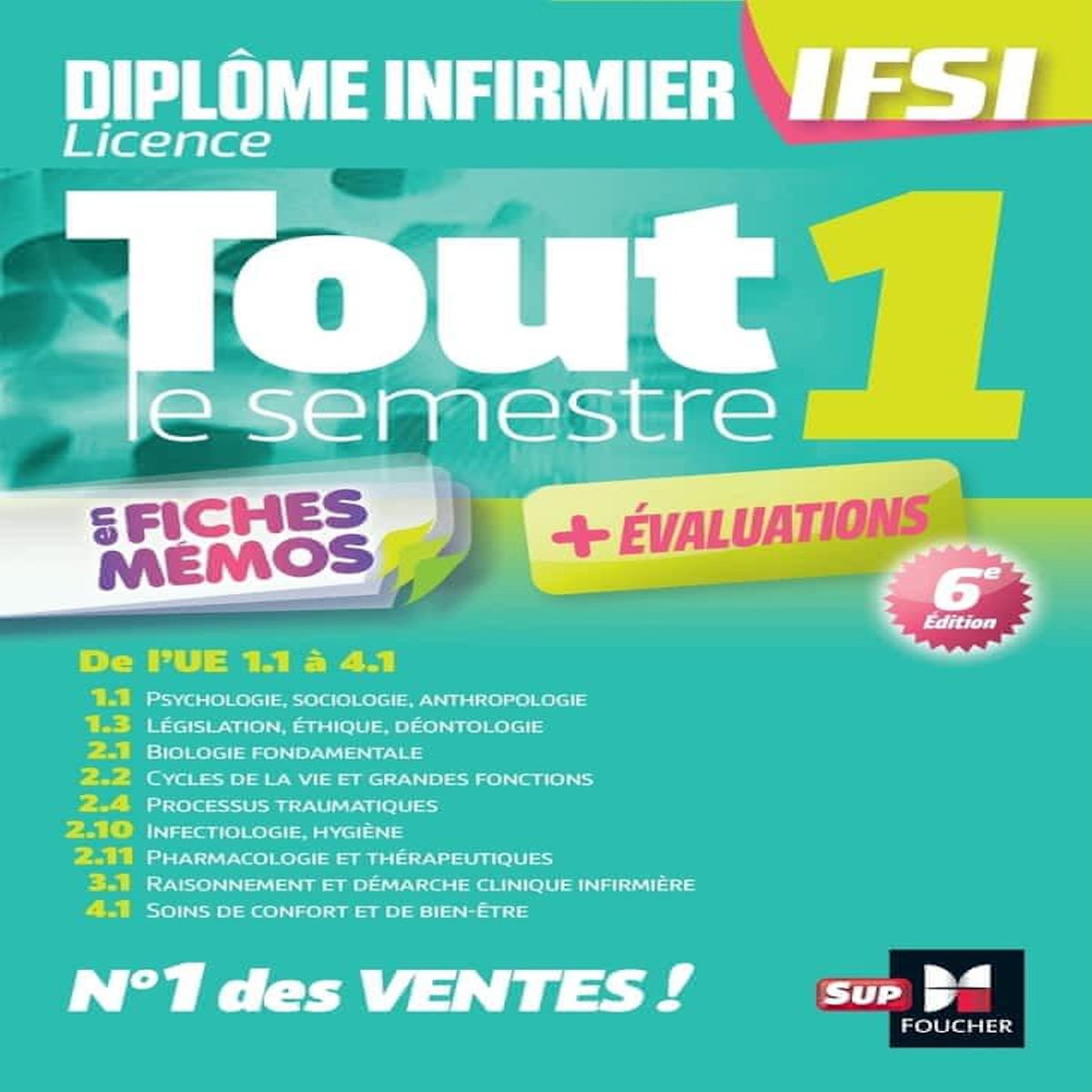 TOUT LE SEMESTRE 1 EN FICHES MEMOS. DE L'UE 1.1 A 4.1, 6E EDITION, Abbadi Kamel