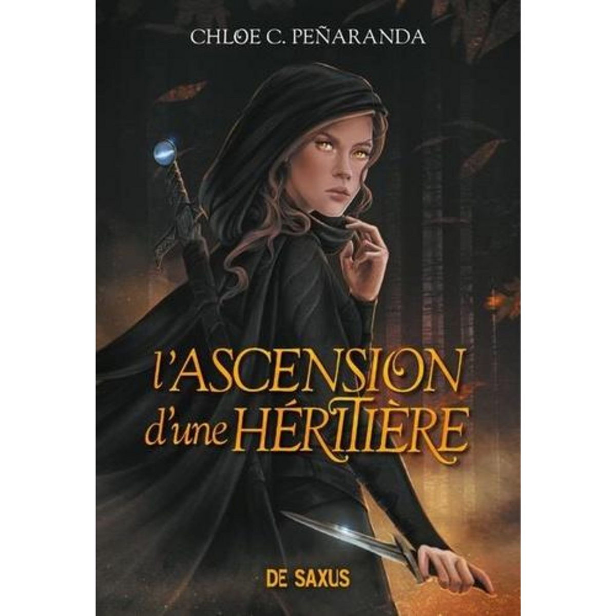 LES HERITIERS D'UNGARDIA TOME 1 : L'ASCENSION D'UNE HERITIERE, Peñaranda Chloe C.