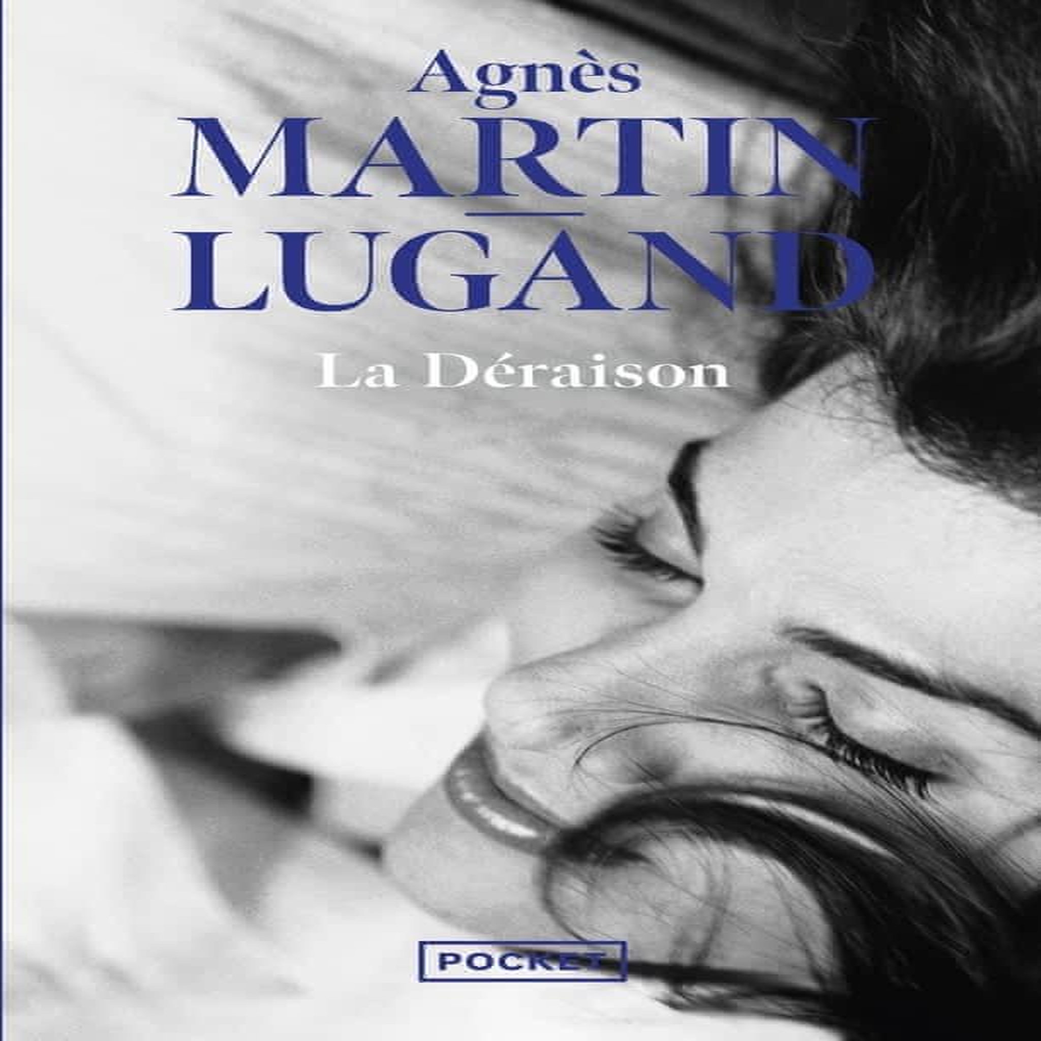 LA DERAISON, Martin-Lugand Agnès