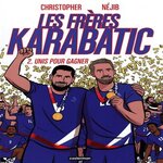 LES FRERES KARABATIC TOME 2 : UNIS POUR GAGNER, Christopher
