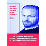 DE QUEL PROGRES AVONS-NOUS BESOIN ?, Markov Bruno