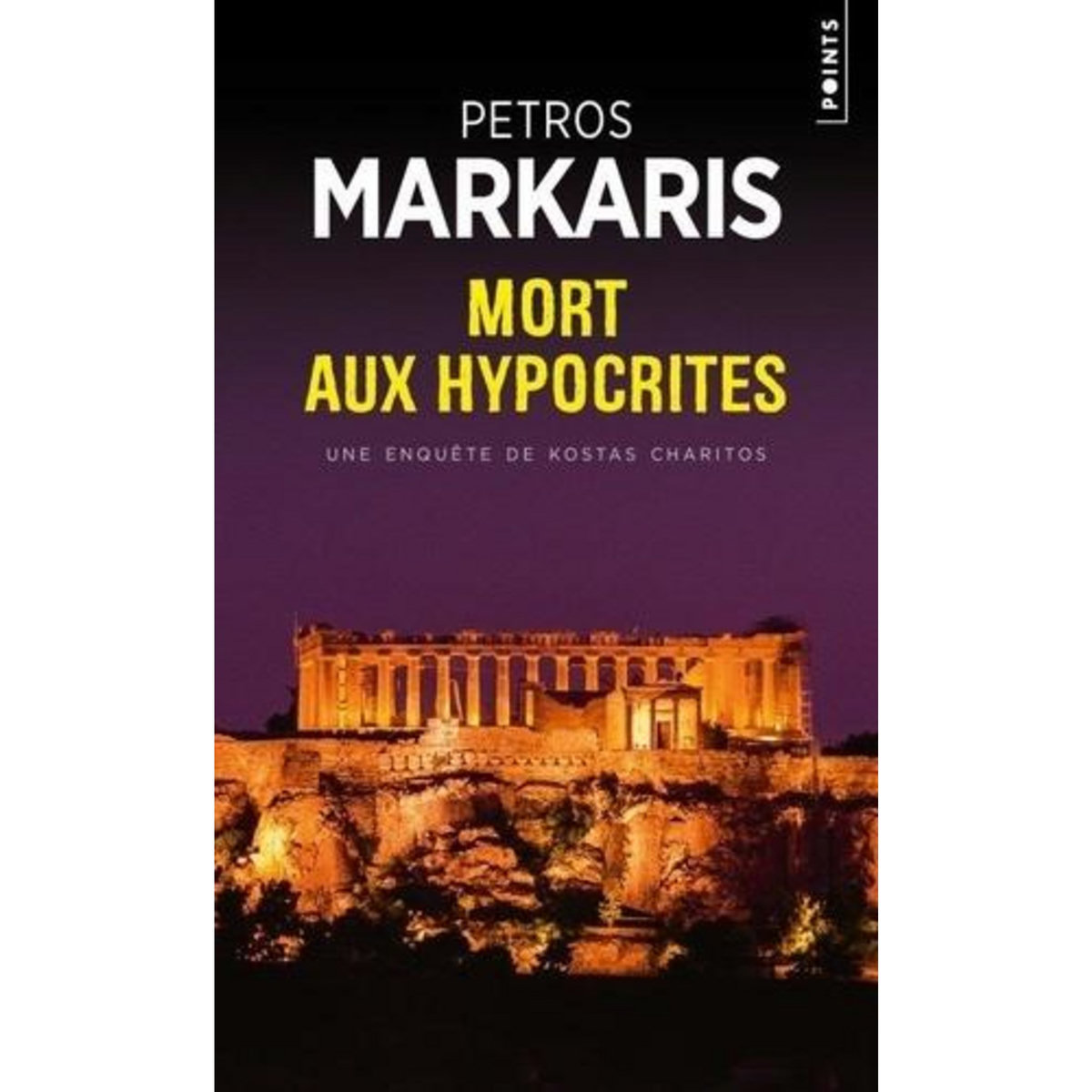 MORT AUX HYPOCRITES, Markaris Petros