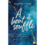 A BOUT DE SOUFFLE, Cassis Maloria