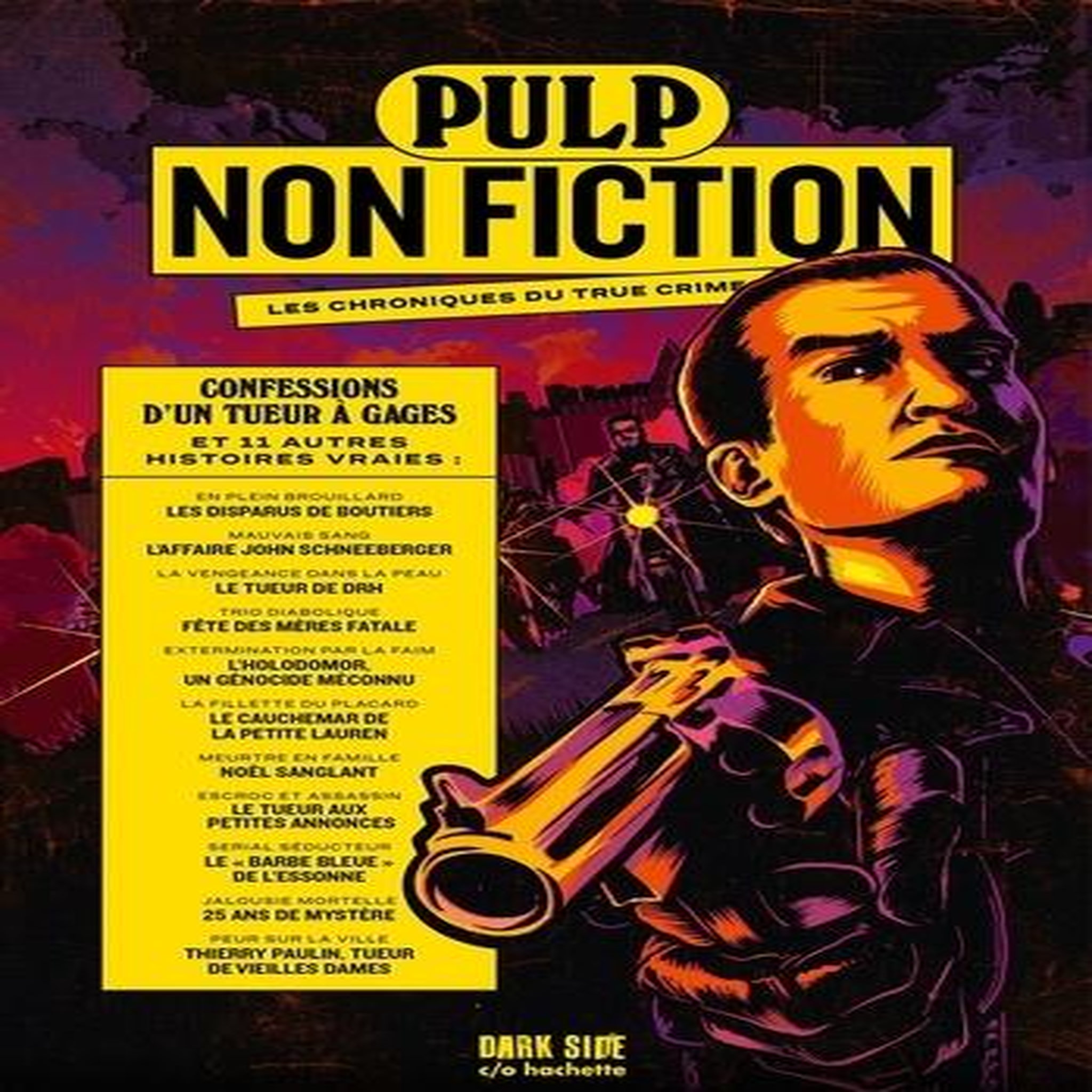 PULP NON FICTION N° 3 : CONFESSIONS D'UN TUEUR A GAGES. ET AUTRES HISTOIRES, Talec Catherine