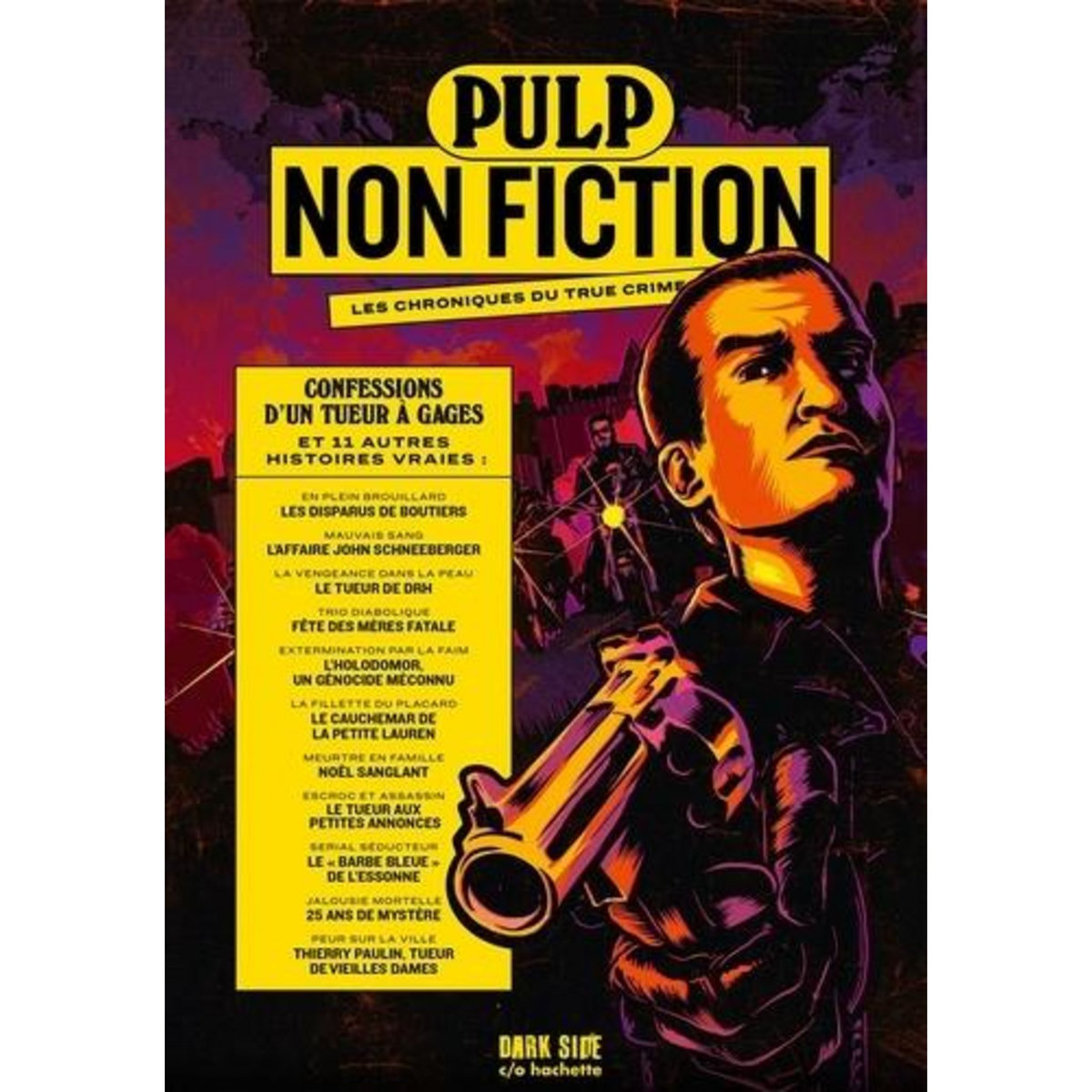 PULP NON FICTION N° 3 : CONFESSIONS D'UN TUEUR A GAGES. ET AUTRES HISTOIRES, Talec Catherine