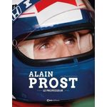 ALAIN PROST. LE PROFESSEUR, Fernandes Jean-Sébastien