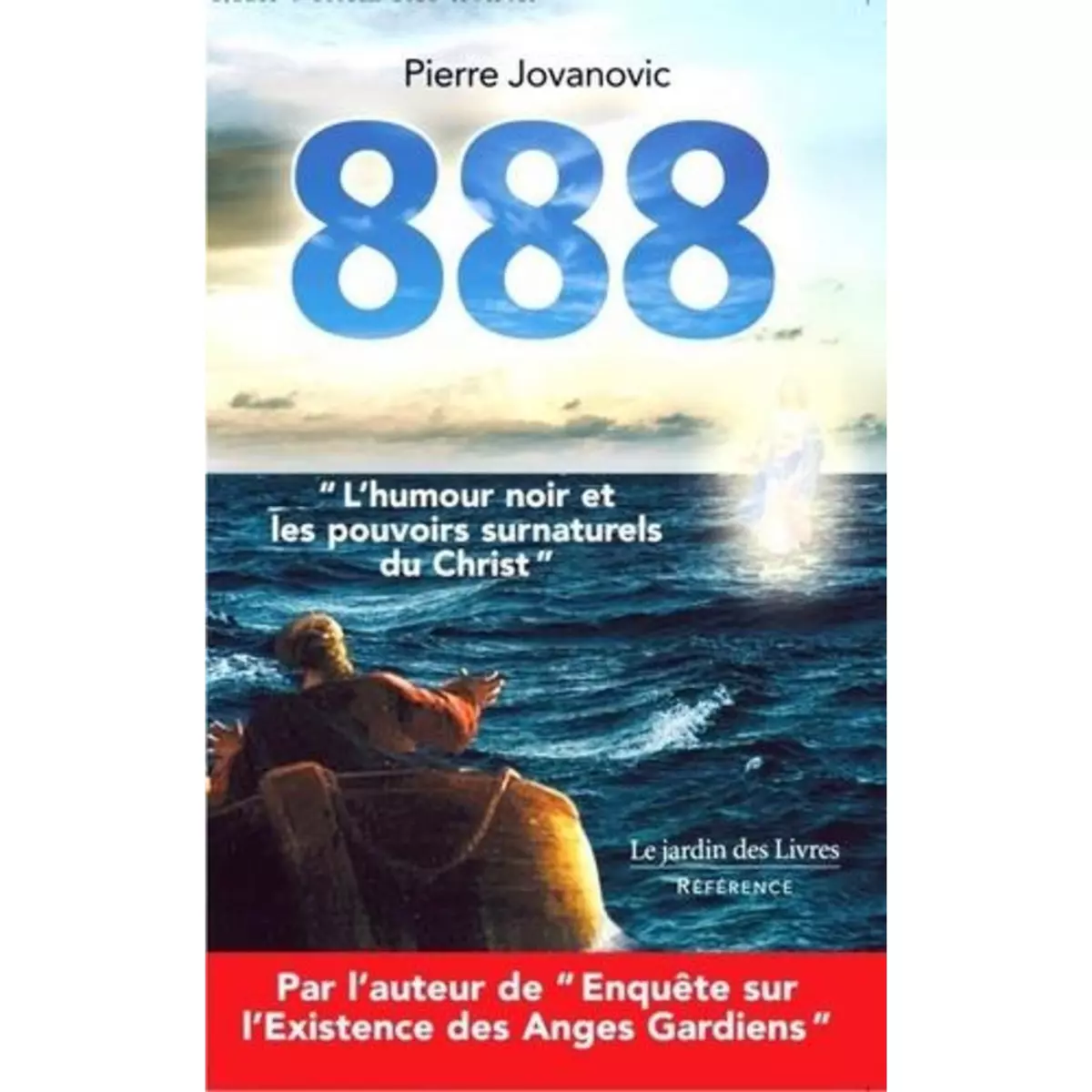 888. L'HUMOUR NOIR DU CHRIST, Jovanovic Pierre