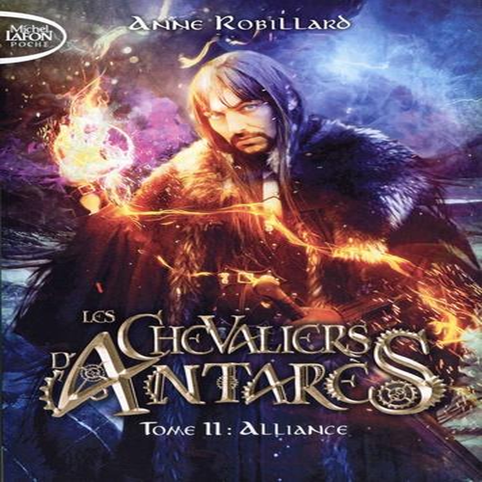 LES CHEVALIERS D'ANTARES TOME 11 : ALLIANCE, Robillard Anne