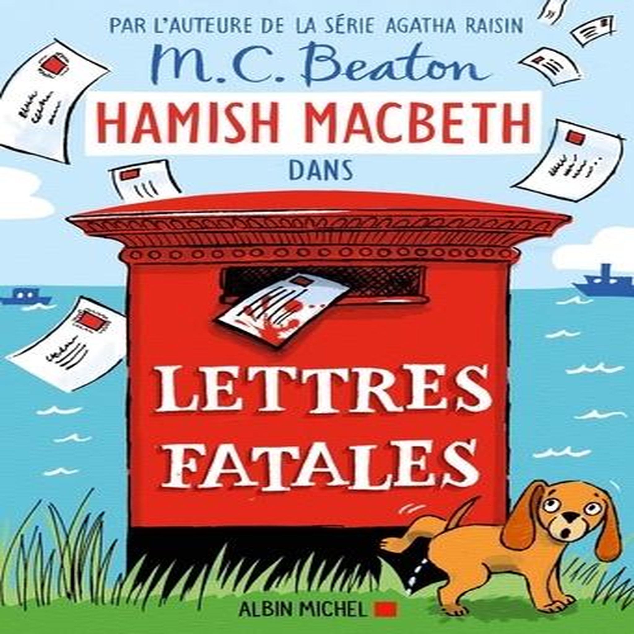 HAMISH MACBETH TOME 19 : LETTRES FATALES, Beaton M. C.