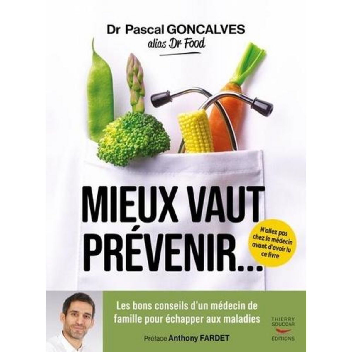 MIEUX VAUT PREVENIR..., Goncalves Pascal