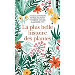 LA PLUS BELLE HISTOIRE DES PLANTES. LES RACINES DE NOTRE VIE, Girardon Jacques