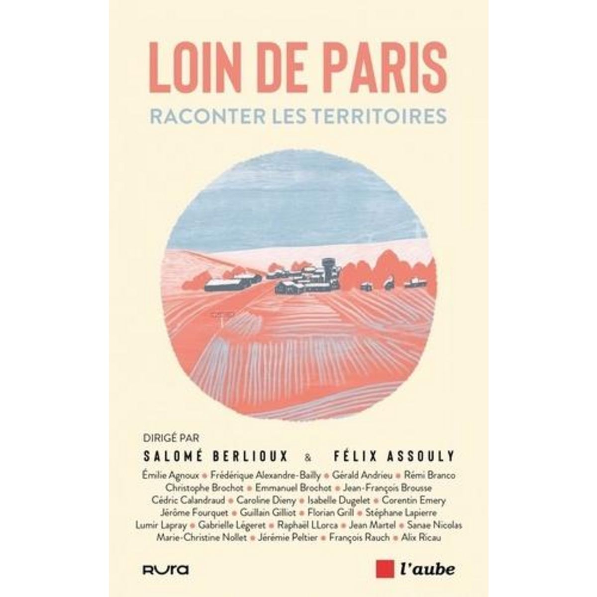 LOIN DE PARIS. RACONTER LES TERRITOIRES, Berlioux Salomé