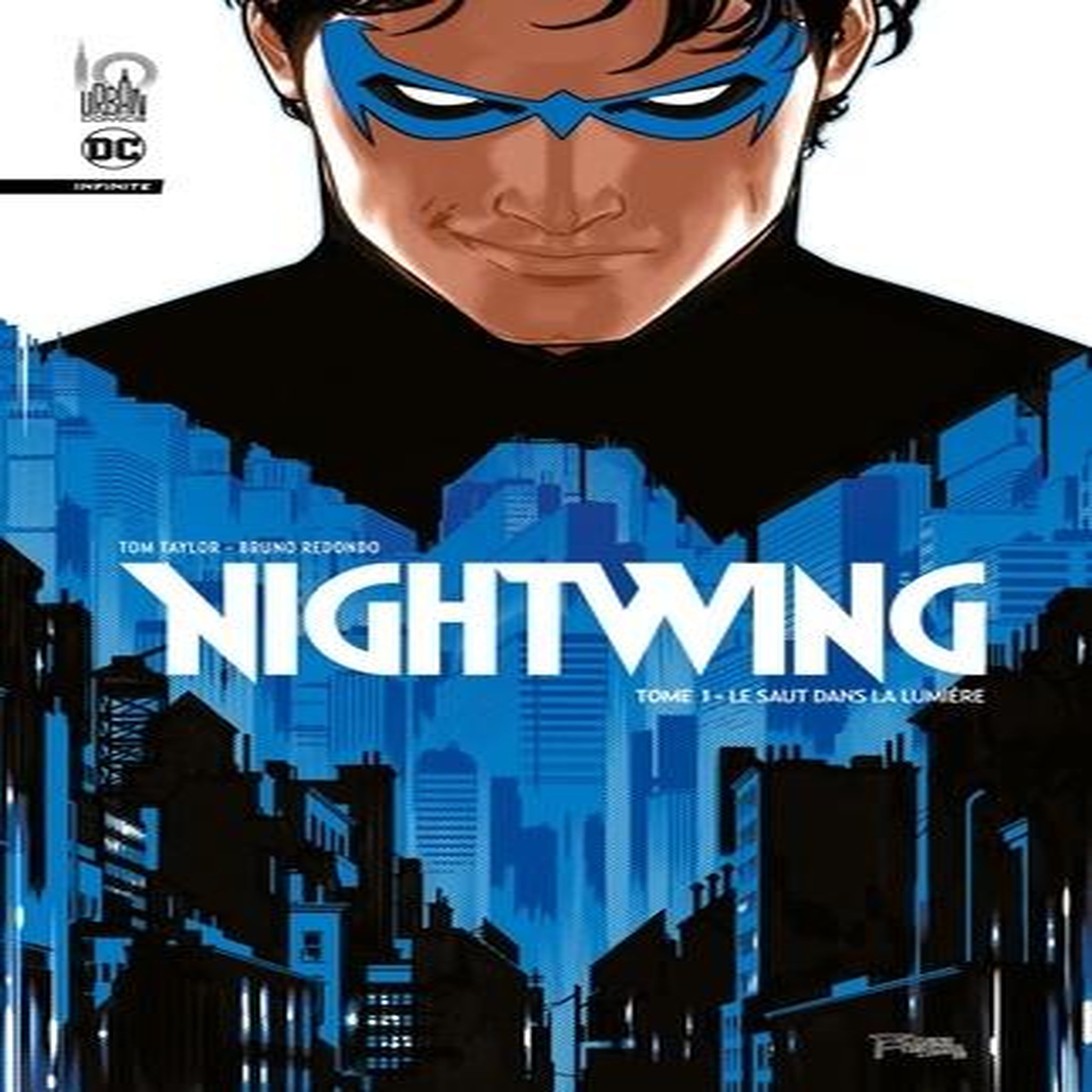 NIGHTWING INFINITE TOME 1 : LE SAUT DANS LA LUMIERE, Taylor Tom