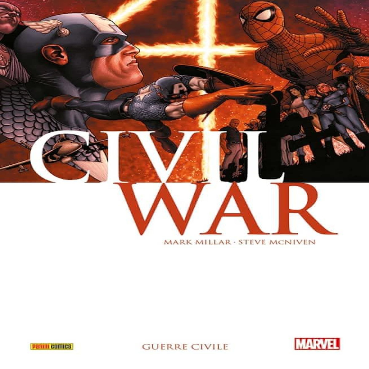 CIVIL WAR TOME 1 : GUERRE CIVILE, Millar Mark