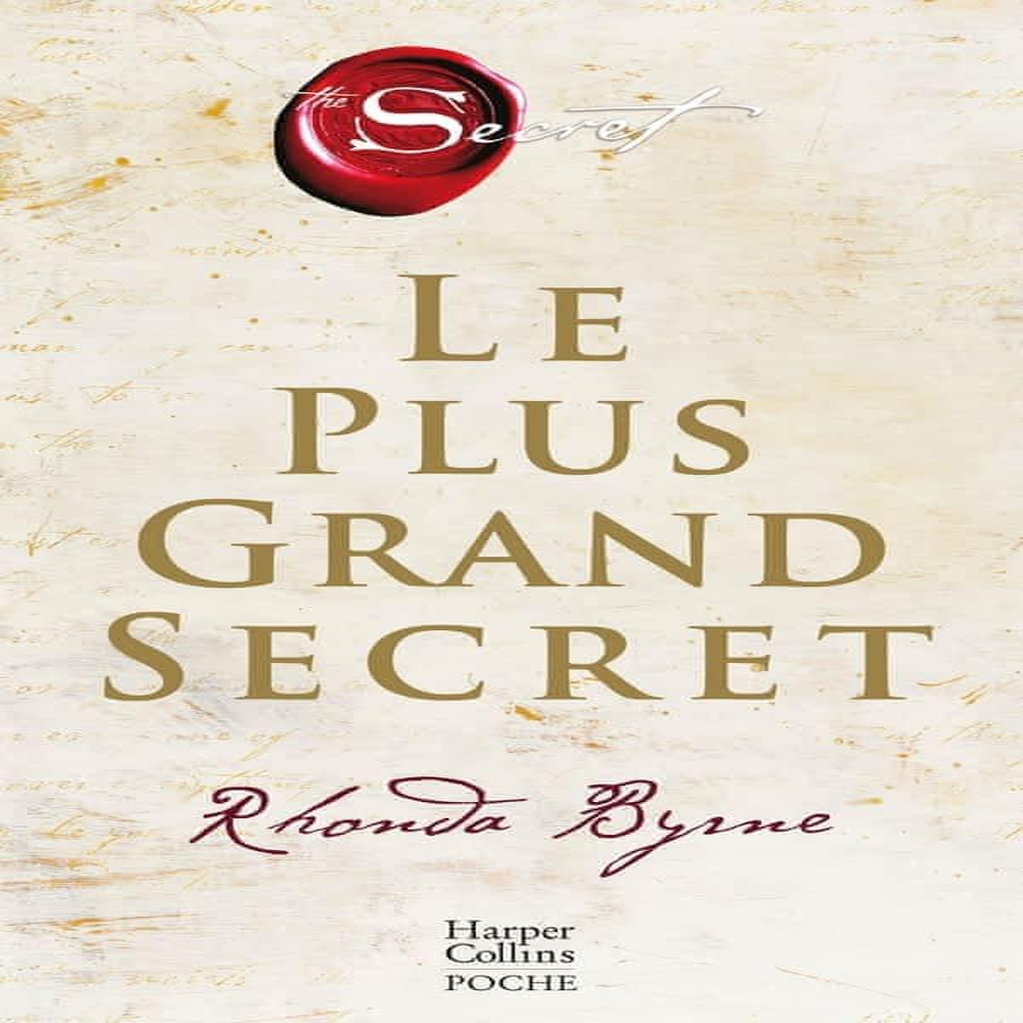 LE PLUS GRAND SECRET, Byrne Rhonda