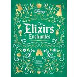 LES ELIXIRS ENCHANTES, Disney