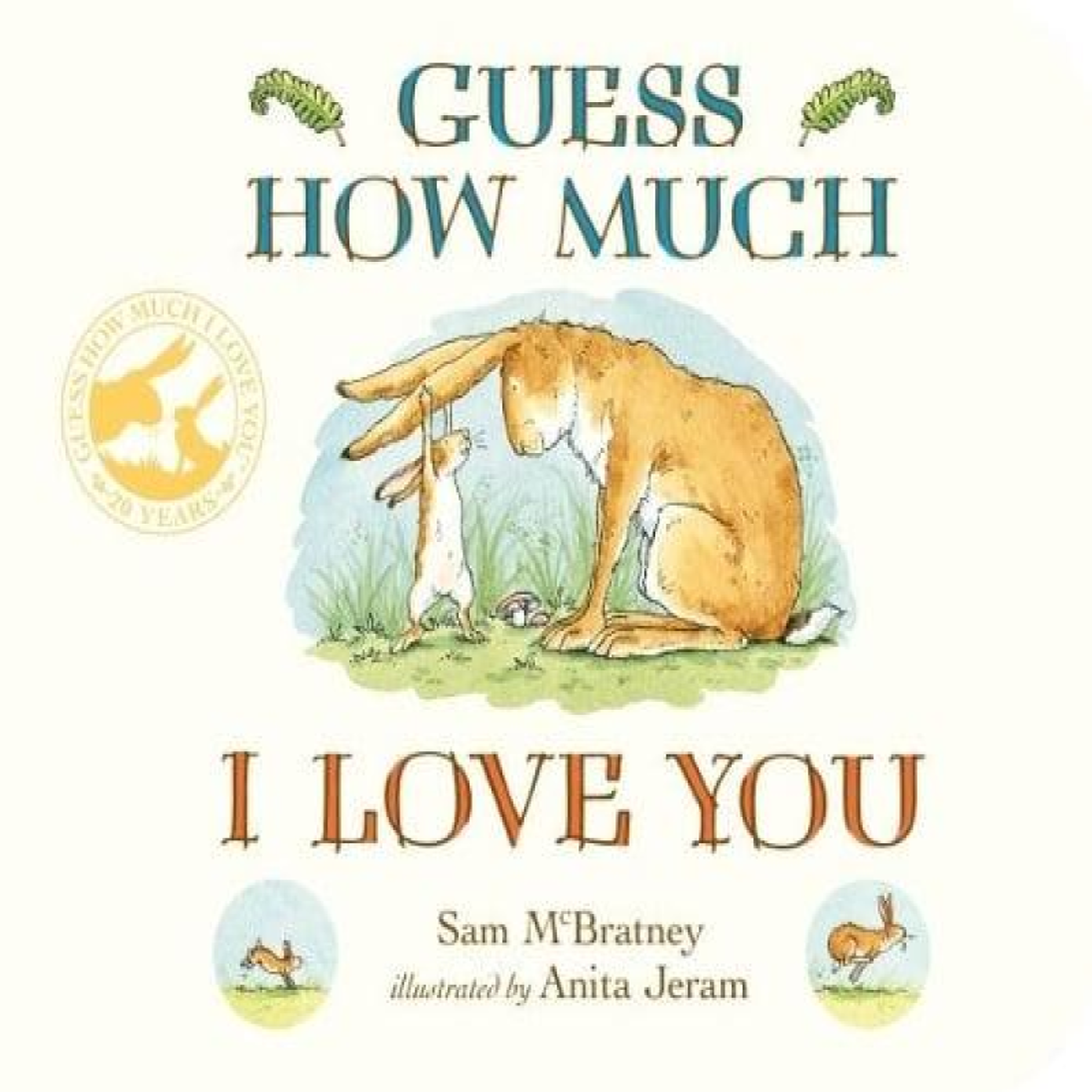 LIVRES Guess How Much I Love You : This bestselling classic is the perfect gift for babies, toddlers and any little loved one!