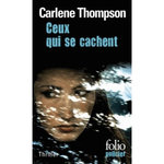 CEUX QUI SE CACHENT, Thompson Carlene