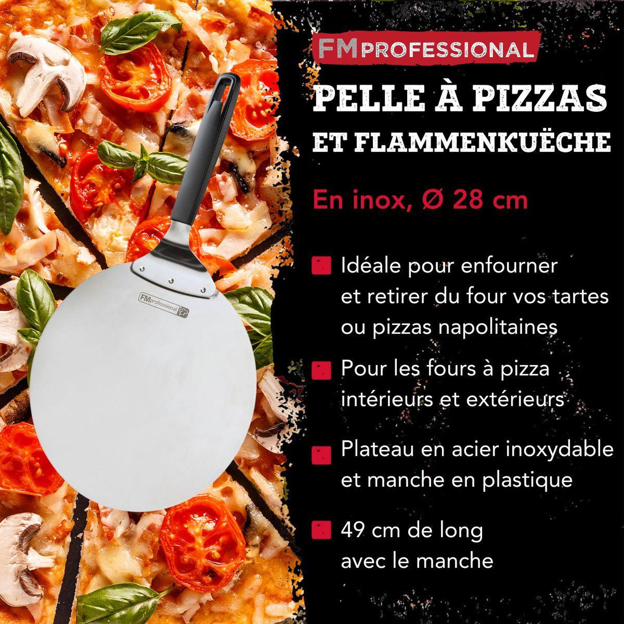 Voir la diapositive 3 : FM PROFESSIONAL Pelle à pizza ou tarte flambée 49 cm fm professional pizza