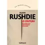  LE COUTEAU. REFLEXIONS SUITE A UNE TENTATIVE D'ASSASSINAT, Rushdie Salman