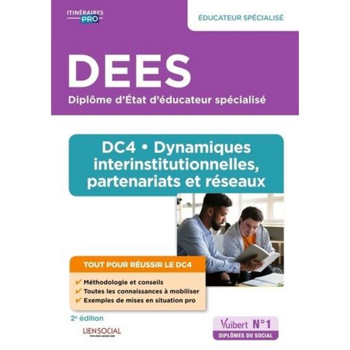 DEES EDUCATEUR SPECIALISE - DC4 DYNAMIQUES INTERINSTITUTIONNELLES, PARTENARIATS ET RESEAUX. 2E EDITION, Molina Yvette