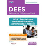 DEES EDUCATEUR SPECIALISE - DC4 DYNAMIQUES INTERINSTITUTIONNELLES, PARTENARIATS ET RESEAUX. 2E EDITION, Molina Yvette