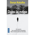 DANS LA NEIGE, Kukafka Danya