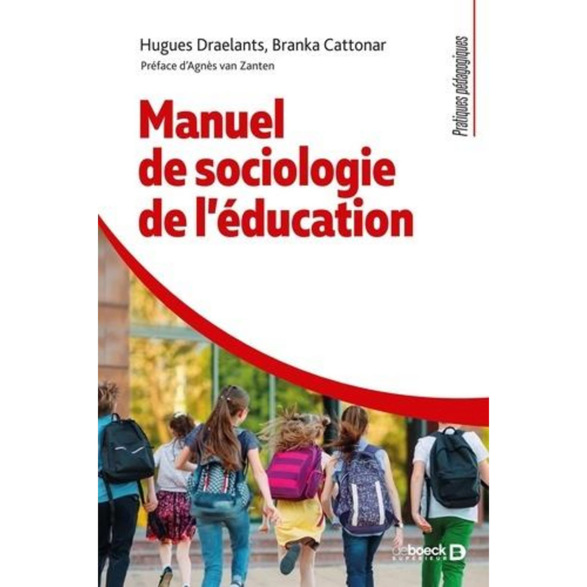 MANUEL DE SOCIOLOGIE DE L'EDUCATION, Draelants Hugues