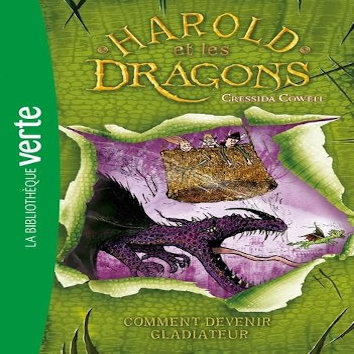 HAROLD ET LES DRAGONS TOME 3 : COMMENT DEVENIR GLADIATEUR, Cowell Cressida