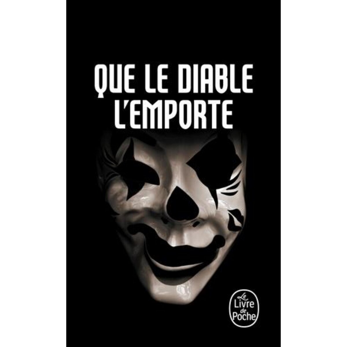 QUE LE DIABLE L'EMPORTE, Anonyme