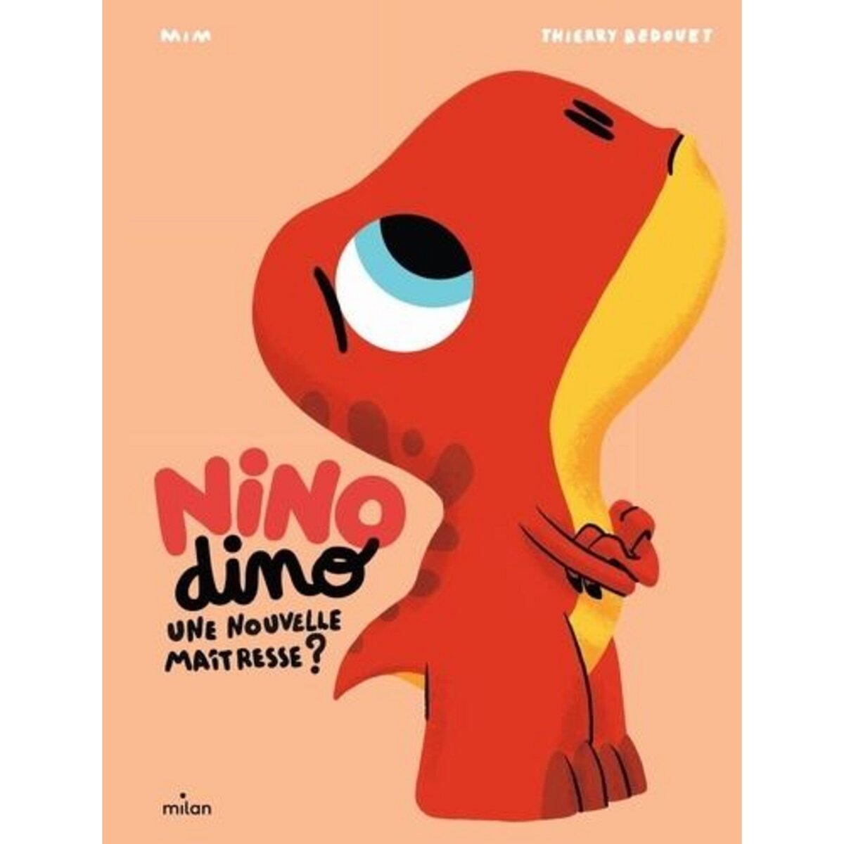 NINO DINO : UNE NOUVELLE MAITRESSE ?, Mim
